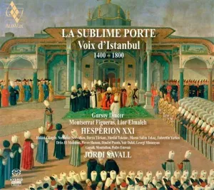 SAVALL, JORDI - LA SUBLIME PORTE/VOIX D'ISTANBUL, CD