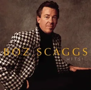 SCAGGS, BOZ - Hits!, CD
