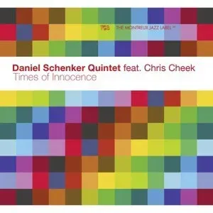 SCHENKER, DANIEL -QUINTET - TIMES OF INNOCENCE, CD