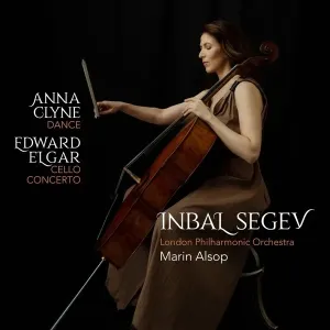 SEGEV, INBAL - ANNA CLYNE: DANCE / EDWARD ELGAR: CELLO CONCERTO, CD
