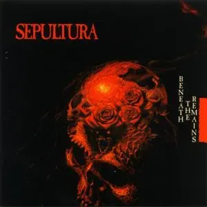 Sepultura, BENEATH THE REMAINS, CD