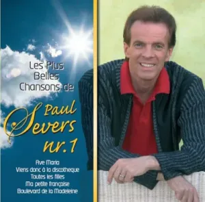 SEVERS, PAUL - LE PLUS BELLES CHANSONS 1, CD