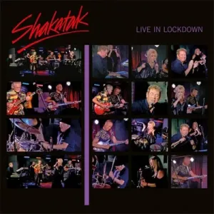 SHAKATAK - LIVE IN LOCKDOWN, CD