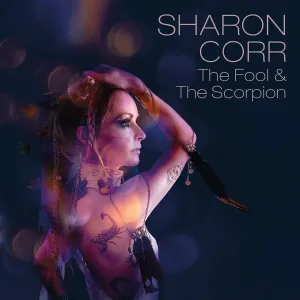The Fool & the Scorpion (Sharon Corr) (CD / Album)