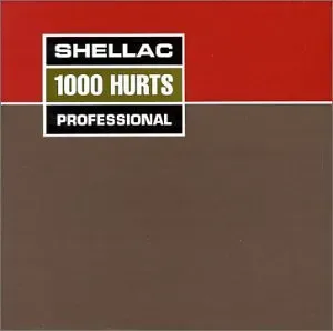 SHELLAC - 1000 HURTS, CD