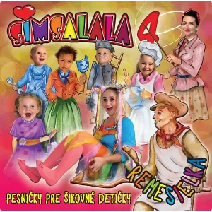 Simsalala, Pesničky pre šikovné detičky / Remesielka 4, CD
