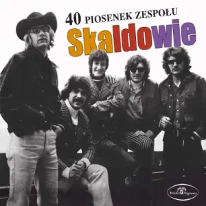 SKALDOWIE - 40 PIOSENEK ZESPOLU SKALDOWIE, CD