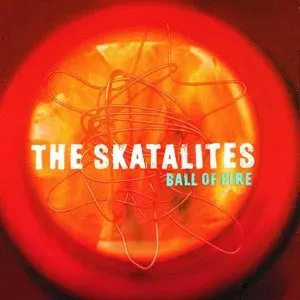 SKATALITES THE - BALL OF FIRE, CD