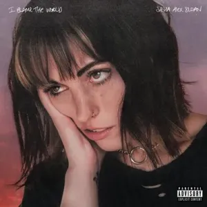 Sloan, Sasha Alex - I Blame the World, CD