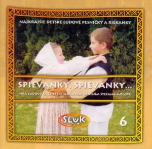 SĽUK, Spievanky, Spievanky... (Najkrajšie Detské Ľudové Pesničky A Riekanky 6), CD