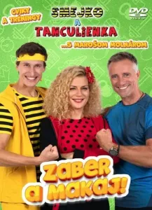 Smejko a Tanculienka, Smejko a Tanculienka - Zaber a makaj! DVD, DVD