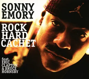 Sonny Emory, Rock Hard Cachet, CD