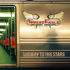 SPREAD EAGLE - SUBWAY TO THE STARS, CD