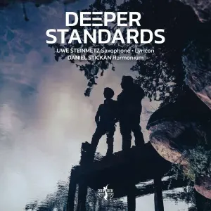 Deeper Standards (Uwe Steinmetz & Daniel Stickan) (CD / Album Digipak)
