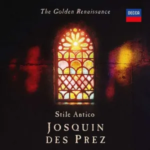 STILE ANTICO - GOLDEN RENAISSANCE: JOSQUIN DES PREZ, CD