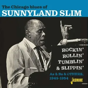 SUNNYLAND SLIM - CHICAGO BLUES OF, CD