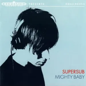 SUPERSUB - MIGHTY BABY, CD