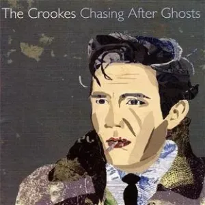The Crookes, Chasing After Ghosts, CD