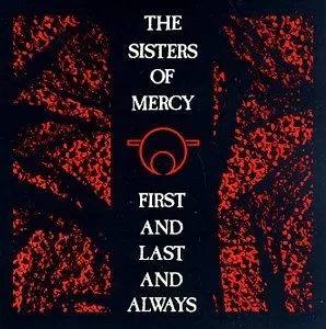 First and Last and Always (The Sisters of Mercy) (CD / Remastered Album)