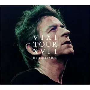 Thiefaine, Hubert-Felix - Vixi Tour Xvii, CD