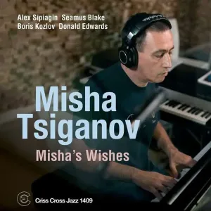 TSIGANOV, MISHA -QUINTET- - MISHA'S WISHES, CD