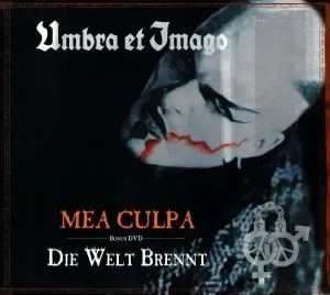 UMBRA ET IMAGO - MEA CULPA+DIE WELT BRENNT, CD