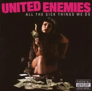 UNITED ENEMIES - ALL THE SICK THINGS WE DO, CD