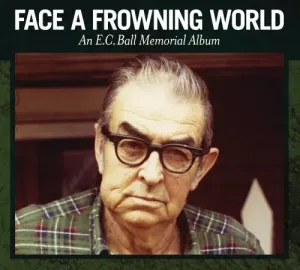 V/A - FACE A FROWNING WORLD/AN EC BALL MEMORIAL ALBUM, CD