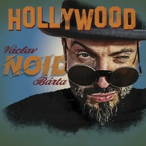 Václav Noid Bárta, Hollywood, CD