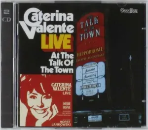 VALENTE, CATERINA - LIVE AT THE TALK OF THE TOWN / CATERINA VALENTE LIVE, CD