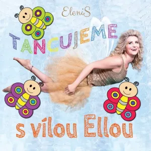 Víla Ella, Tancujeme s vílou Ellou, CD