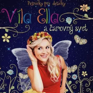 Víla Ella - Víla Ella a čarovný svet  CD