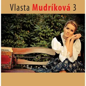 Vlasta Mudríková, 3, CD