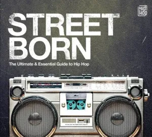 Výberovka, Street Born: Ultimate & Essential Guide To Hip-Hop, CD