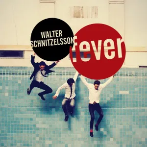 Walter Schnitzelsson, Fever, CD