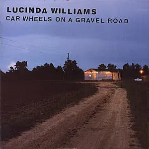 WILLIAMS LUCINDA - CAR WHEELS ON A GRAVEL ROA, CD