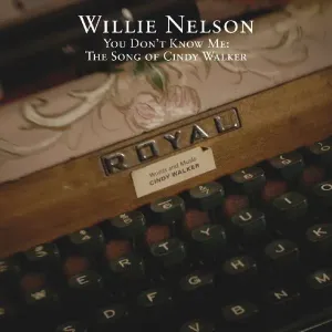 Willie Nelson, YOU DON'T KNOW ME:, CD