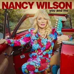 WILSON, NANCY - YOU AND ME, CD