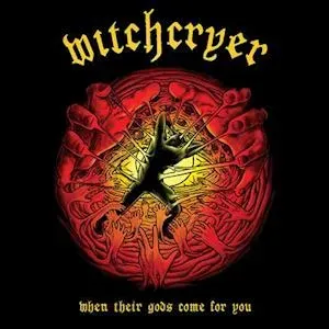 When Their Gods Come for You (Witchcryer) (CD / Album)