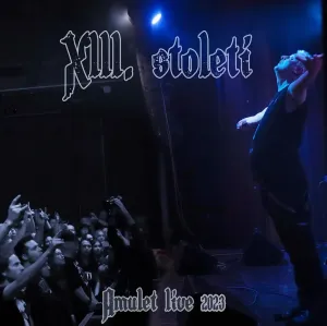 XIII. Století, Amulet Live 2023, CD