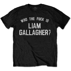 Liam Gallagher tričko Who the Fuck… Čierna XL