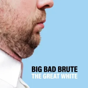 BIG BAD BRUTE - GREAT WHITE, Vinyl