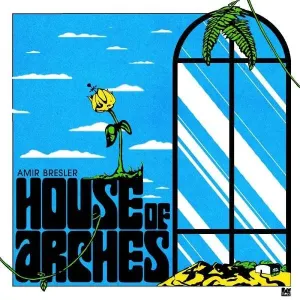 House of Arches (Amir Bresler) (Vinyl / 12