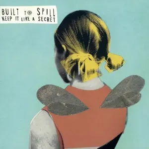 Keep It Like a Secret (Built to Spill) (Vinyl / 12