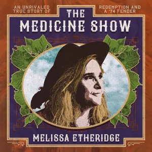 ETHERIDGE MELISSA - THE MEDICINE SHOW, Vinyl