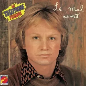 Francois, Claude - Le Mal Aimé / Le Téléphone Pleure, Vinyl