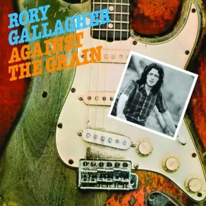 GALLAGHER RORY - AGAINST THE GRAIN, Vinyl