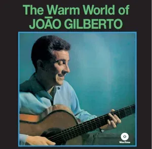 GILBERTO, JOAO - WARM WORLD, Vinyl