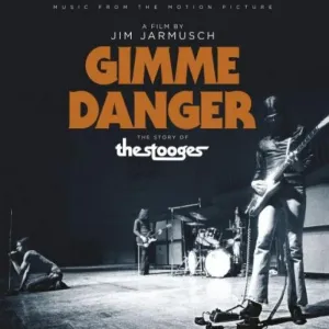 Gimme Danger (Music From The Motion Picture)