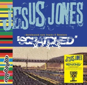 JESUS JONES - SCRATCHED - UNRELEASED RARE TRACKS & REMIXES, Vinyl